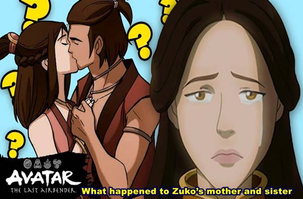 What happened to Zuko’s mother and sister after the end of the Avatar?